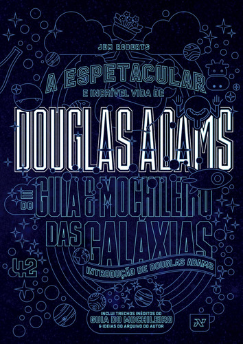 A Espetacular e Incrível Vida de Douglas Adams, de Roberts, Jem. Editora Aleph Ltda, capa mole em português, 2016