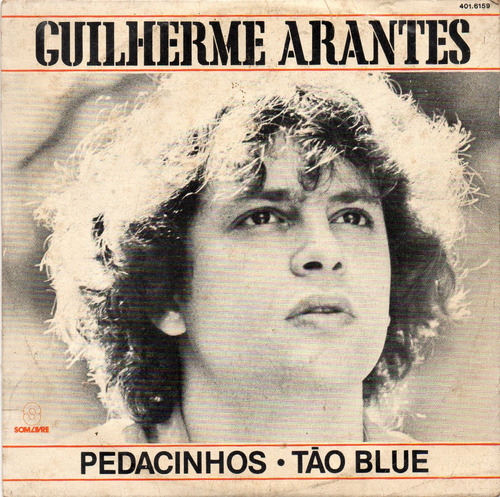 Comp Guilherme  Arantes - Pedacinhos ( Bye Bye So Long) G834