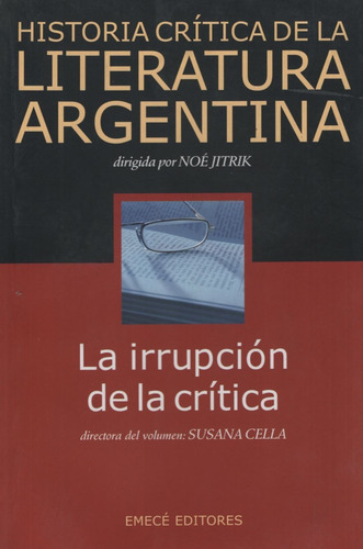 La Irrupcion De La Critica - Tomo 10 Historia Critica De La