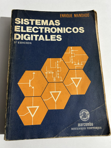 Libro Sistemas Electrónicos Digitales - 3ra Ed. - Mandado