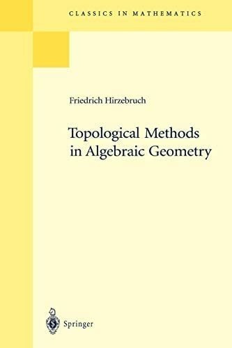Libro: Topological Methods In Algebraic Geometry: Reprint Of