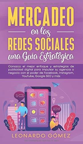 Libro : Mercadeo En Las Redes Sociales Conozca El Mejor _j 