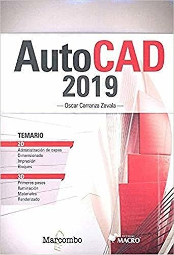 AutoCAD 2019, de Oscar Carranza Zavala. Editorial Marcombo, tapa blanda en español, 2019