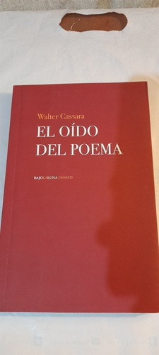 El Oido Del Poema De Walter Cassara - Bajo La Luna (usado)