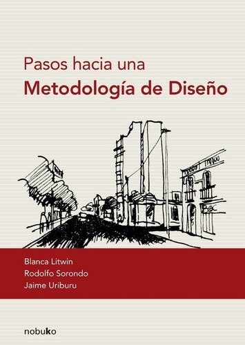 Pasos Hacia Una Metodología De Diseño