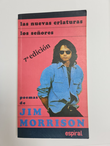 Poemas De Jim Morrison. 7ma Edición. Espiral.