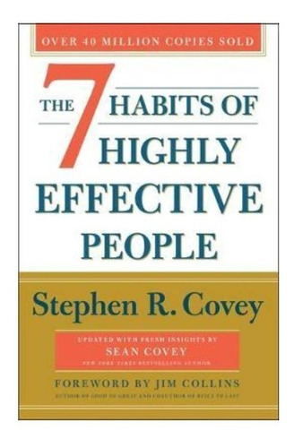 The 7 Habits Of Highly Effective People - 30th Anniversary