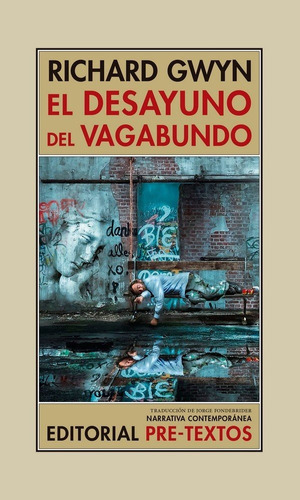 El Desayuno Del Vagabundo, De Gwyn, Richard. Editorial Pre-textos, Tapa Blanda En Español