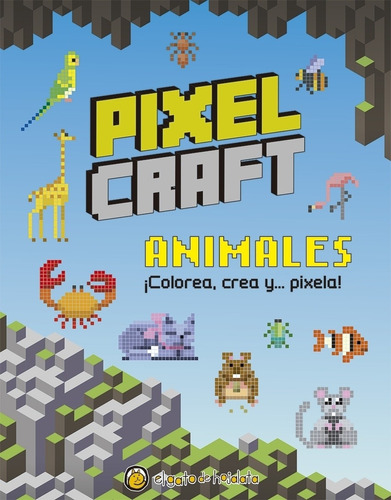 Animales - Pixelcraft - Colorea, Crea Y Pixela