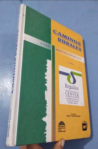 Libro Caminos Rurales Proyecto Y Construcción Dal Ré