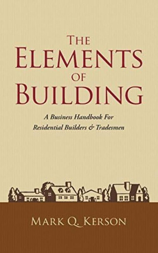 Libro: Los Elementos De La Construcción: Un Manual Empresari
