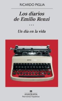 Los Diarios De Emilio Renzi (iii) (libro Original)