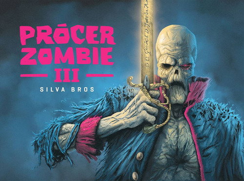 Libro Prócer Zombie Iii De Silva Bros