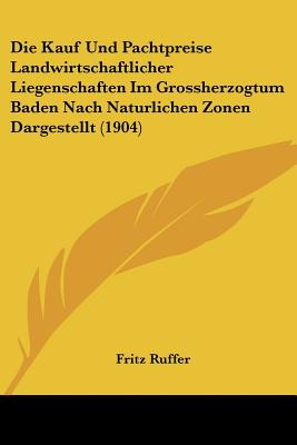 Libro Die Kauf Und Pachtpreise Landwirtschaftlicher Liege...