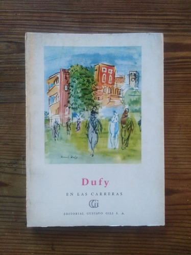 Dufy, En Las Carreras - Claude Roger-marx