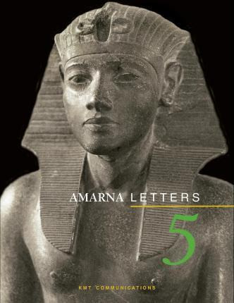 Libro Amarna Letters 5 : Essays On Ancient Egypt Ca. 1390...