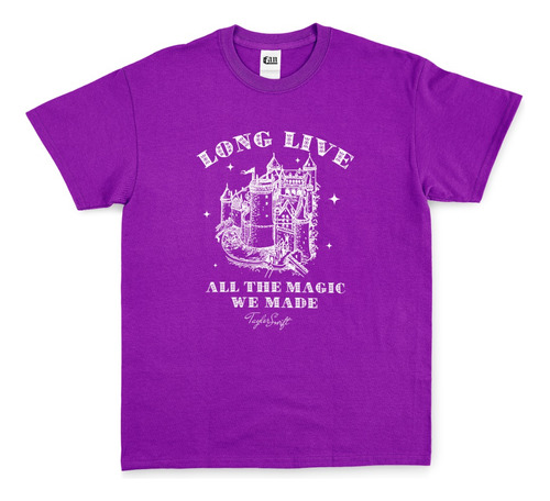 Remera Taylor Swift Long Live All The Magic We Made D24