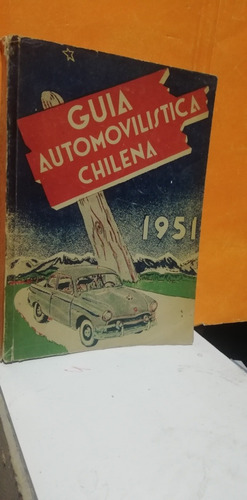 Guia Automovilistica Chilena 1951