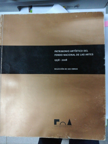 Libro Patrimonio Artístico Del Fondo Nacional De Las Artes 1