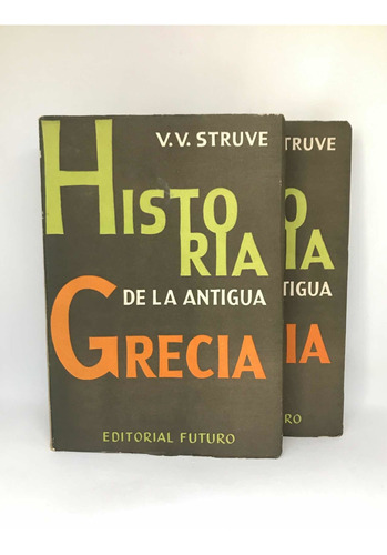 Historia De La Antigua Grecia V. V. Struve Tomo I Y Ii L5