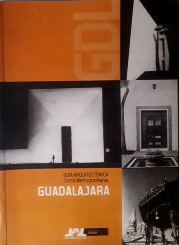 Guía Arquitectónica Zona Metropolitana Guadalajara