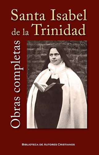 Libro Obras Completas De Santa Isabel De La Trinidad - Is...