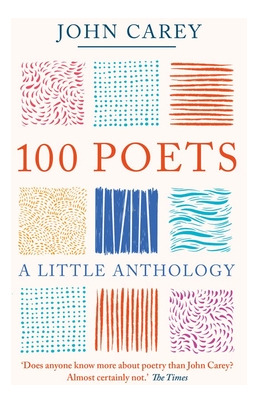 Libro 100 Poets: A Little Anthology - Carey, John