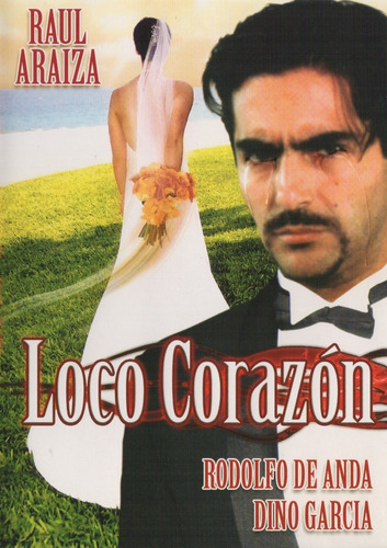 Loco Corazon / Dvd / Raúl Araiza Jr., Rodolfo De Anda