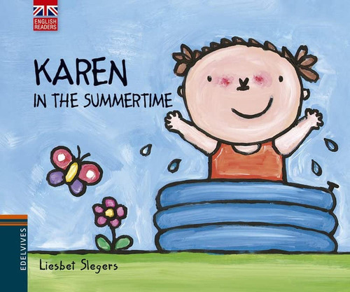 Karen In The Summertime, De Slegers, Liesbet. Editorial Luis Vives (edelvives), Tapa Dura En Inglés