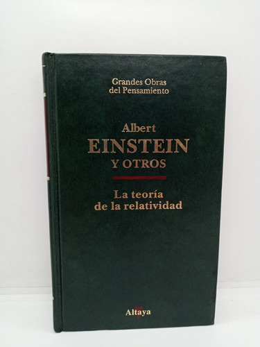 La Teoría De La Relatividad - Albert Einstein Y Otros 