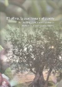 Libro El Olivo, La Aceituna Y El Aceite