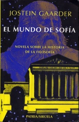 El Mundo De Sofia De Jostein Gaarder - Historia De Filosofía