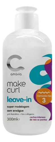 Make Curl Leavein Cacho Tipo 3 Hidratação Amavia 300ml