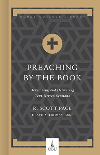 Preaching By The Book Developing And Delivering Textdriven S