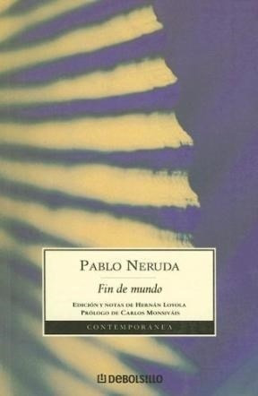 Fin De Mundo (contemporanea) (rustica) - Neruda Pablo (pape