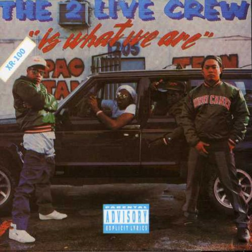 Cd De 2 Live Crew 2 Live Crew Es Lo Que Somos