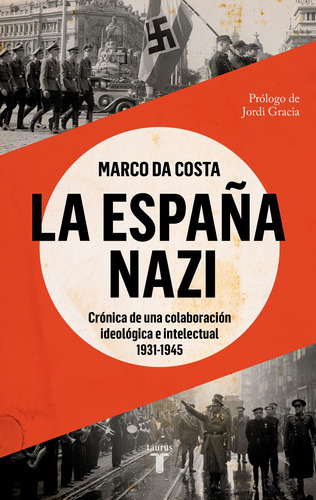 La España Nazi - Da Costa, Marco -(t.dura) - *