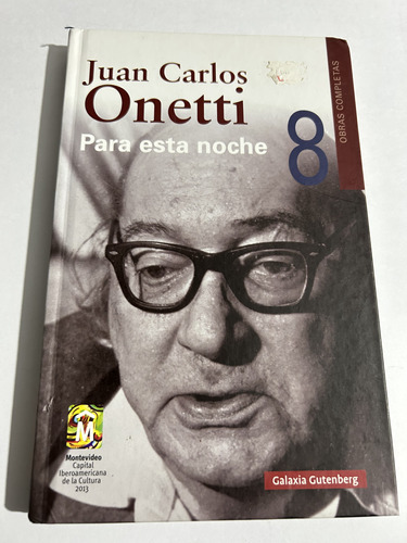 Libro Para Esta Noche - Onetti - Excelente Estado  Tapa Dura