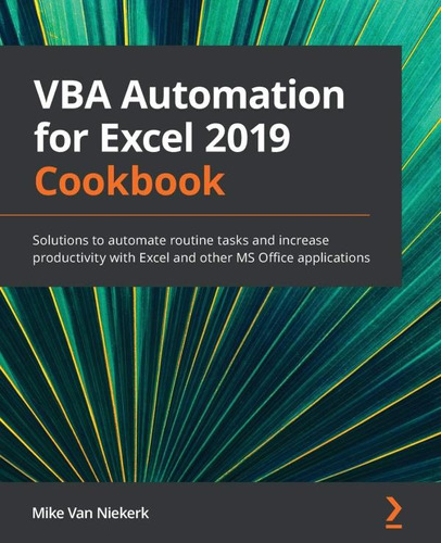 Libro: Vba Automation For Excel 2019 Cookbook: Solutions To