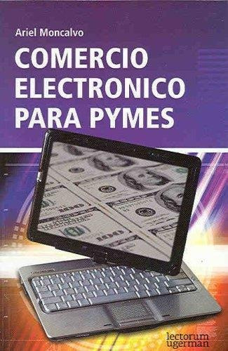Comercio Electrónico Para Pymes  Ariel Moncalvo