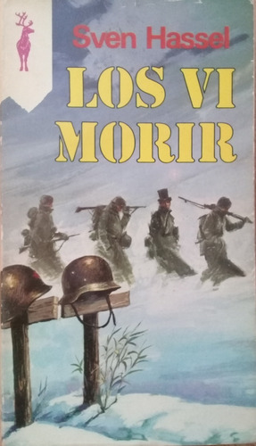 Los Vi Morir - Sven Hassel A99