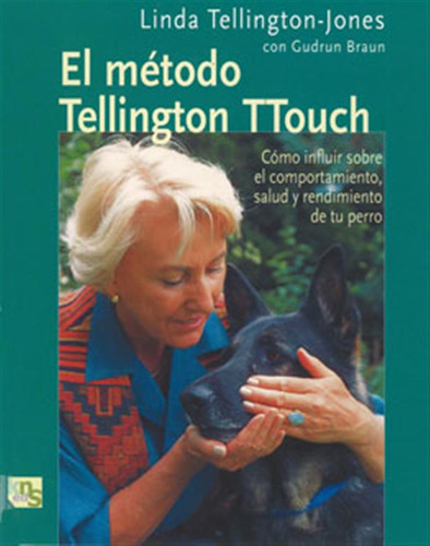  El Método De Tellington Ttouch  -  Tellington-jones, Linda 