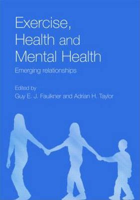 Libro Exercise, Health And Mental Health - Guy E.j. Faulk...