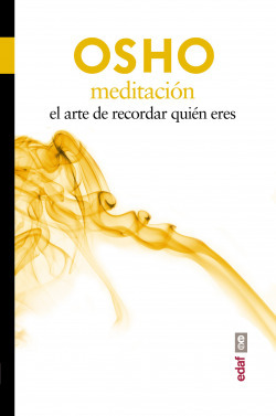 Libro Meditacion El Arte De Recordar Quien Eres De Edaf Edit