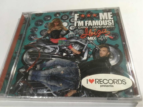 F Me I´m Famous By Cathy & David Guetta Ivisa Mix 2011 Cd 