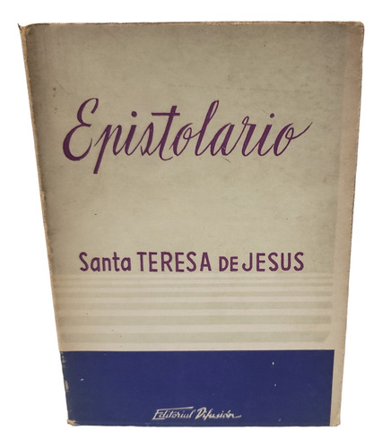 Epistolario - Santa Teresa De Jesus