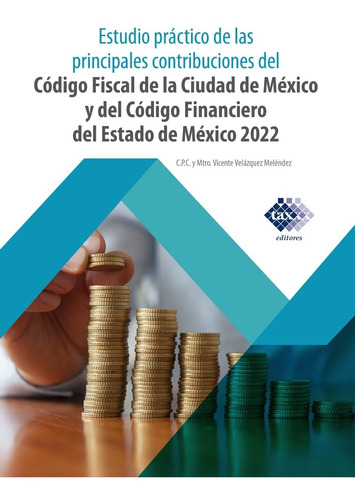 Estudio  Principales Contribuciones En La Cdmx Y  Edo Mex