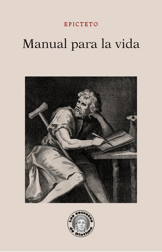 Manual Para La Vida, De Epicteto. Editorial Guillermo Escolar Editor, Tapa Blanda En Español