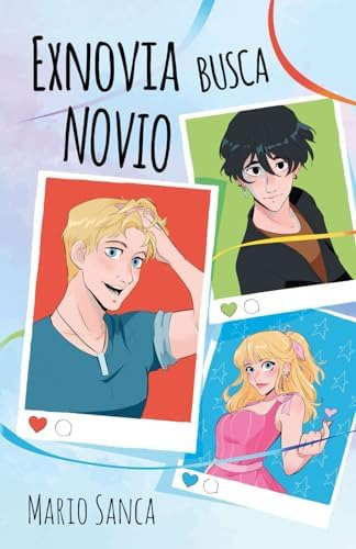 Libro: Exnovia Busca Novio: Comedia Romántica Love (spanish