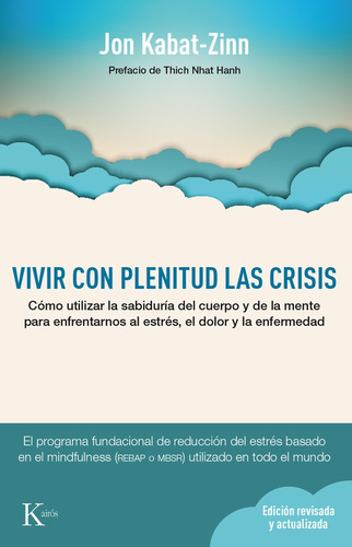 Vivir Con Plenitud Las Crisis (ed.arg.) - Nueva Edicion Revi